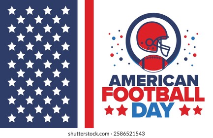 American Football Day. Holiday for American football fans in United States. Game Day. Professional team sport. Championship. Ball and Helmet. Sport poster. Vector illustration