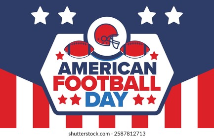 American Football Day. Holiday for American football fans in United States. Game Day. Professional team sport. Championship. Ball and Helmet. Sport poster. Vector illustration