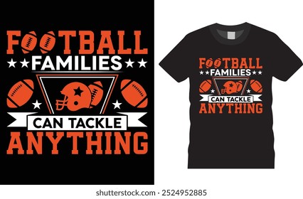 American Football, Football-Familien können alles angehen Typografie Vektorgrafik T-Shirt-Design. T-Shirts für Fußballliebhaber, Spiel-T-Shirt, Sport-T-Shirts bereit für Print-Poster, Banner, Becher, Pod