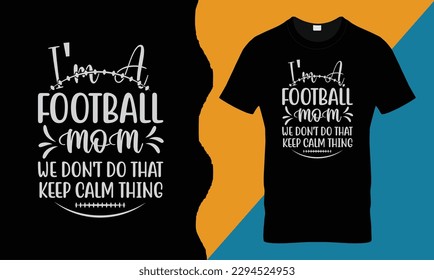 American Football Game Day  Best Player Typography Style Mom Football Lover T Shirt Design 