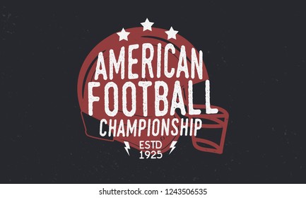 American Football League. Football Championship Logo. Trendy Retro Logo. Vintage Poster With Text And Silhouette Of Football Helmet. Logo Template. Vector Illustration