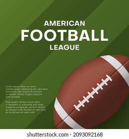 American football league promo advertising realistic banner vector illustration. Professional championship athletic competition poster place for text. Event match invitation oval ball green design