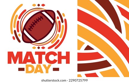 American Football Match Day. Playoff game day. Super football party in United States. Final game of regular season. Professional team championship. Ball for american football. Sport poster design