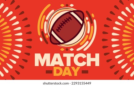 American Football Match Day. Playoff game day. Super football party in United States. Final game of regular season. Professional team championship. Ball for american football. Sport poster design