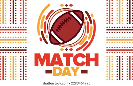 American Football Match Day. Playoff game day. Super football party in United States. Final game of regular season. Professional team championship. Ball for american football. Sport poster design