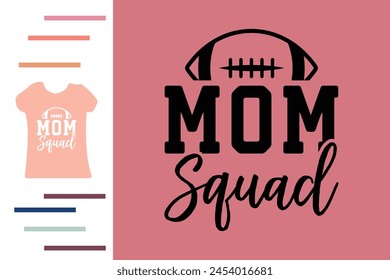 American football mom squad t shirt design