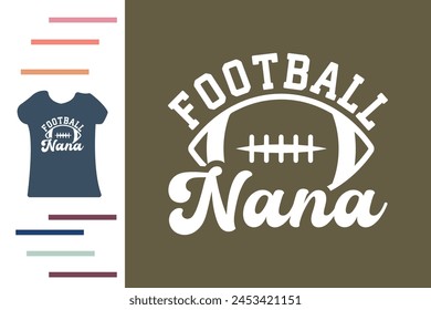 American football nana t shirt design