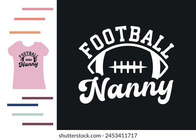 American football nanny t shirt design 