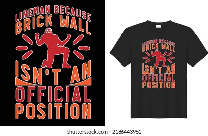 american football quotes t shirt design 100% vector best Vector graphic for t shirt and other uses. print ready any products
