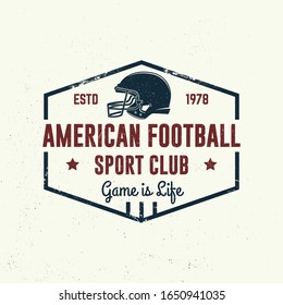 American football or rugby club badge. Game is life. Vector illustration. Concept for shirt, logo, print, stamp, tee, patch. Vintage typography design with american football helmet silhouette