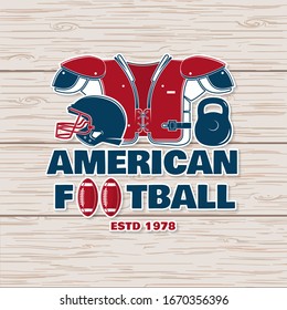 American football or rugby club sticker, patch. Vector. Concept for shirt, logo, print, stamp, tee, patch. Vintage typography design with american football ball, shoulder pads and helmet silhouette