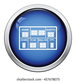 American football scoreboard icon. Glossy button design. Vector illustration.