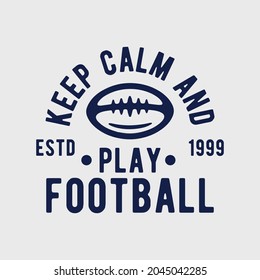 American Football T Shirt Design, Vintage American Football T Shirt Design, Typography American Football Quote T Shirt Design, Retro Football T Shirt Design