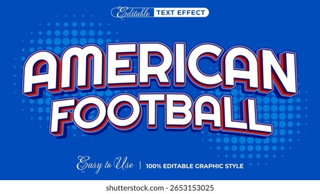 American Football Text Effect: A bold text effect design in vibrant blue and red, showcasing "American Football" with a stylish 3D appearance and a striking halftone background.