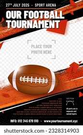 American football tournament poster template with ball, place for your photo and sample text in separate layer - vector illustration