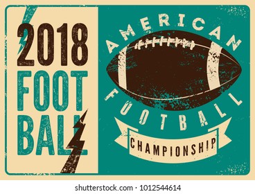 American football typographical vintage grunge style poster. Retro vector illustration.