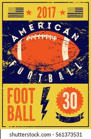 American football typographical vintage grunge style poster. Retro vector illustration.