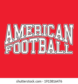 American Football typography tee shirt design graphic, artistic vector illustration, good looking creative art design