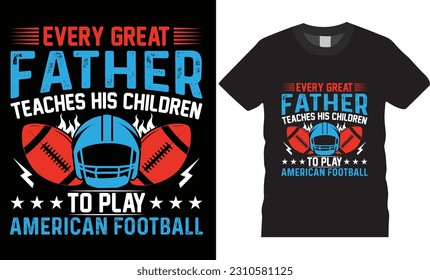 American football Typography t-shirt design vector Print template. Best American Football premium vector design ready for Print Poster Card Sports retro Vintage football t shirt design.