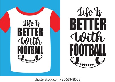 American football vector T shirt design. Inspirational and motivational quotes shirt design. Football t-shirt design ready for print, poster, mug, sticker