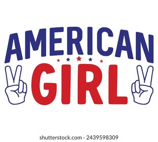 American Girl Svg,4th of July,America Day,independence Day,USA Flag,Us Holidays,Patriotic,All American T-shirt
 svg