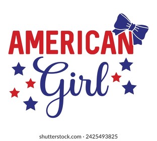 American girl T-shirt, 4th of July T-shirt, Fourth of July, America, USA Flag, USA Holiday, Patriotic, Independence Day Shirt, Cut File For Cricut Silhouette