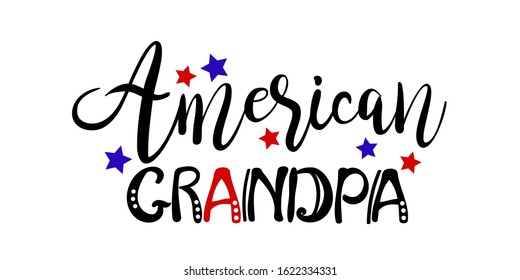 American grandpa Patriotic Cut files Independence day