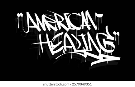 AMERICAN HEALING graffiti tag style design