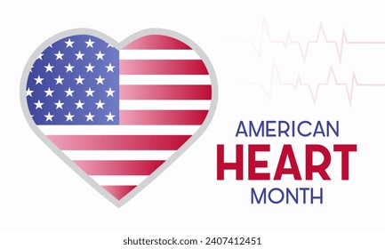 American heart month is observed every year in February. February is American heart month. Vector template for banner, card, poster with background.
