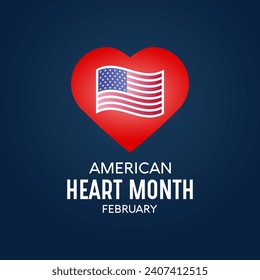 American heart month is observed every year in February. February is American heart month. Vector template for banner, card, poster with background.