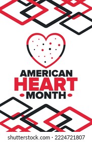 American Heart Month In United States. Celebrate Annual In February. Nationwide Problem Of Heart And Blood Vessel Diseases. Medical Healthcare Concept. Support And Protection Campaign. Vector Poster