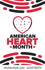 American Heart Month In United States. Celebrate Annual In February. Nationwide Problem Of Heart And Blood Vessel Diseases. Medical Healthcare Concept. Support And Protection Campaign. Vector Poster