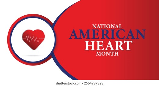 American heart month. Vector banner for social media. Illustration with text American heart month 2025. The U.S. flag in the shape of a heart