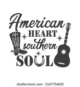 American heart Southern soul inspirational slogan inscription. Southern vector quotes. Isolated on white background. Farmhouse quotes. Illustration for prints on t-shirts and bags, posters, cards.