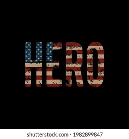 American Hero Vector Illustration. USA Flag Typography Design Background Illustration.