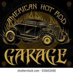 American hot rod garage. Stylish vintage poster of custom old school car with flames and grunge background 