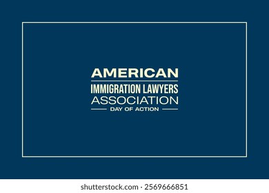 American Immigration Lawyers Association Day of Action