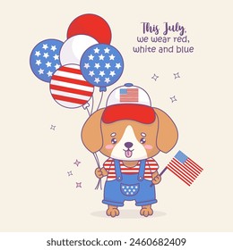 American Independence Day card. Adorable festive dog boy in patriotic clothes with American flag and balloons. Happy cartoon animal pet with slogan. Fourth of July holiday USA. Vector illustration