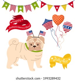 American Independence Day cartoon set. Funny patriotic pet pug pup, balloon, , garland bunting flag USA flat style. Festival independence day, hand drawn animal. Isolated vector illustration