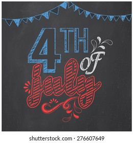 American Independence Day celebration poster, banner or flyer decorated with creative text 4th of July on chalkboard background.