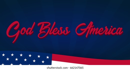 American Independence Day. God Bless America. 4th July. Template background for greeting cards, posters, leaflets and brochure. Vector illustration