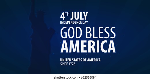 American Independence Day. God Bless America. 4th July. Template background for greeting cards, posters, leaflets and brochure. Vector illustration