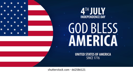 American Independence Day. God Bless America. 4th July. Template background for greeting cards, posters, leaflets and brochure. Vector illustration