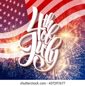 American Independence Day lettering design. A template background for greeting cards, posters, leaflets and brochure. Vector illustration EPS10