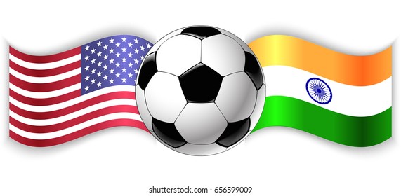 American and Indian wavy flags with football ball. United States of America combined with India isolated on white. Football match or international sport competition concept.