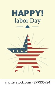 American Labor Day. Retro card with text and an American flag. Vector illustrations