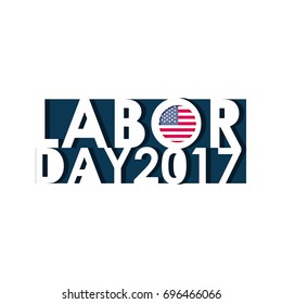 American labor day white background. Labor Day 2017