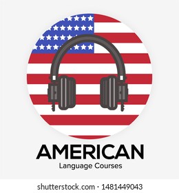American language learning course concept vector illustration. National flag of USA with headphones. Learning foreign language. Creative english class fluent concept speak test and grammar.