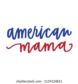 American mama hand lettering