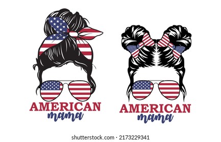 American Mama Messy Bun Hair Svg Vector 4th of July Messy Bun  svg